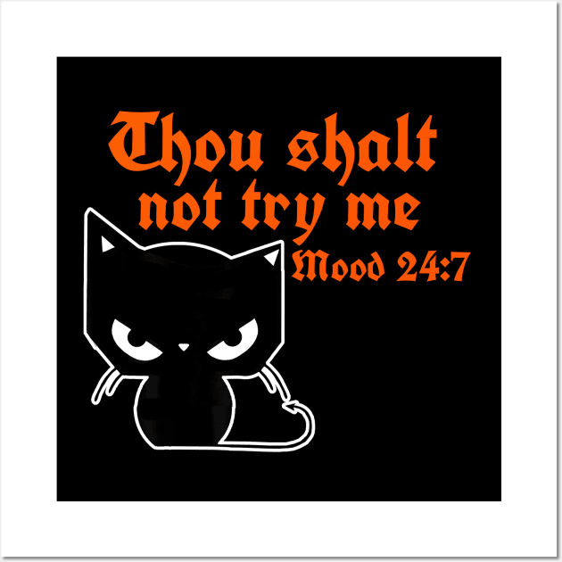 Thou Shalt Not Try Me Wall Art by Gamers Gear